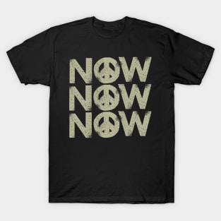 Peace Now T-Shirt